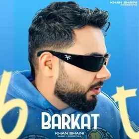 Barkat - Khan Bhaini Cover