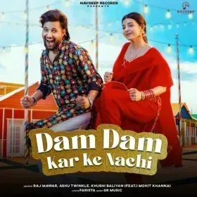 Dam Dam Kar Ke Nachi Cover