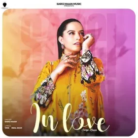 In Love - Sargi Maan Cover
