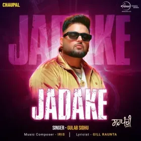 Jadake  - Gulab Sidhu Cover