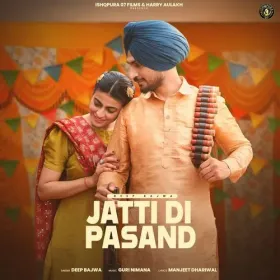 Jatti Di Pasand - Deep Bajwa Cover