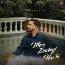 Meri Zindagi Hai Tu - Hustinder Cover