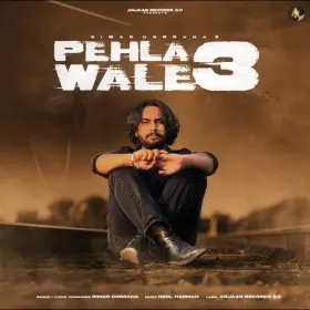 Pehla Wale 3 - Simar Dorraha Cover