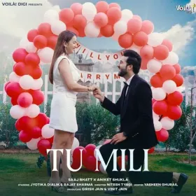 Tu Mili Cover