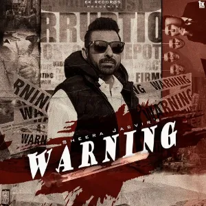 Warning - Sheera Jasvir Cover